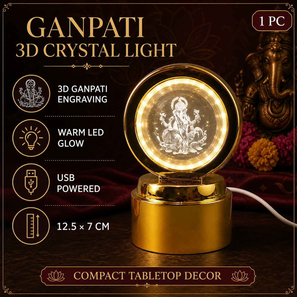 A graphic detailing the 'Ganpati 3D Crystal Light' features: 3D engraving, warm LED, USB powered, and compact size.